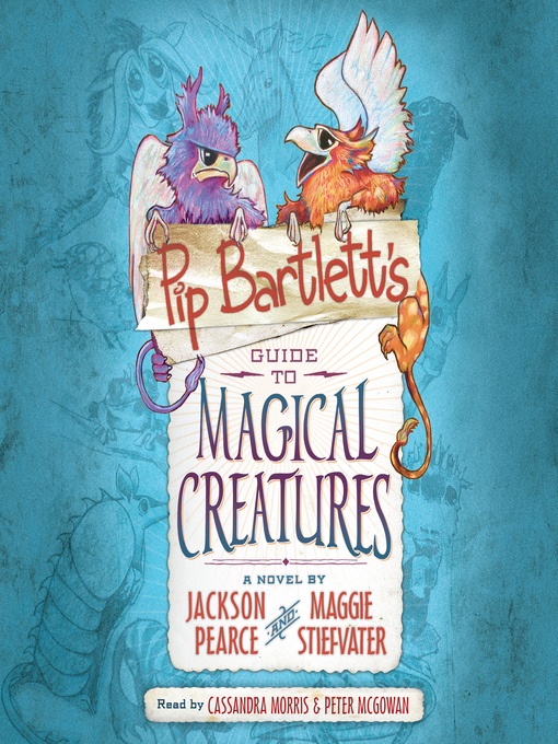Cover image for Pip Bartlett's Guide to Magical Creatures